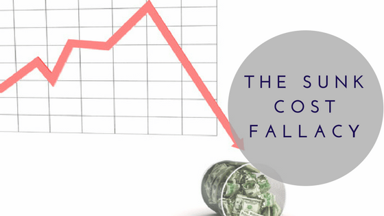 The Sunk Cost Fallacy